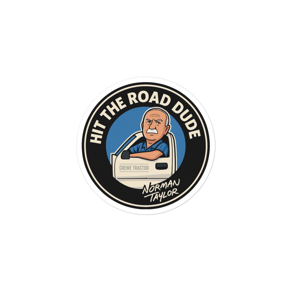 Hit The Road Dude Sticker – Crewe Tractor Shop